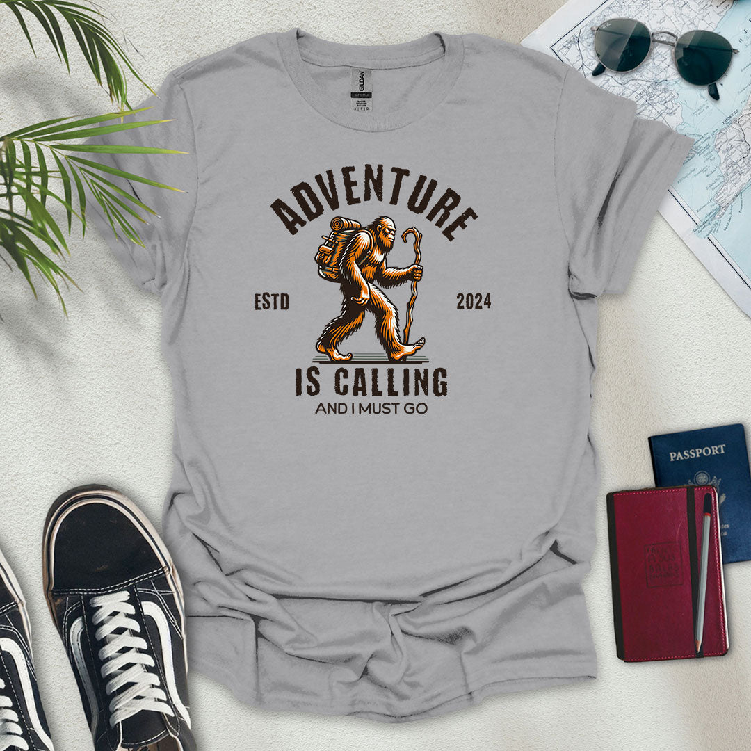 Adventure Is Calling and I Must Go T-Shirt - Wander Wears | Explore in Style - Adventure & Travel Apparel