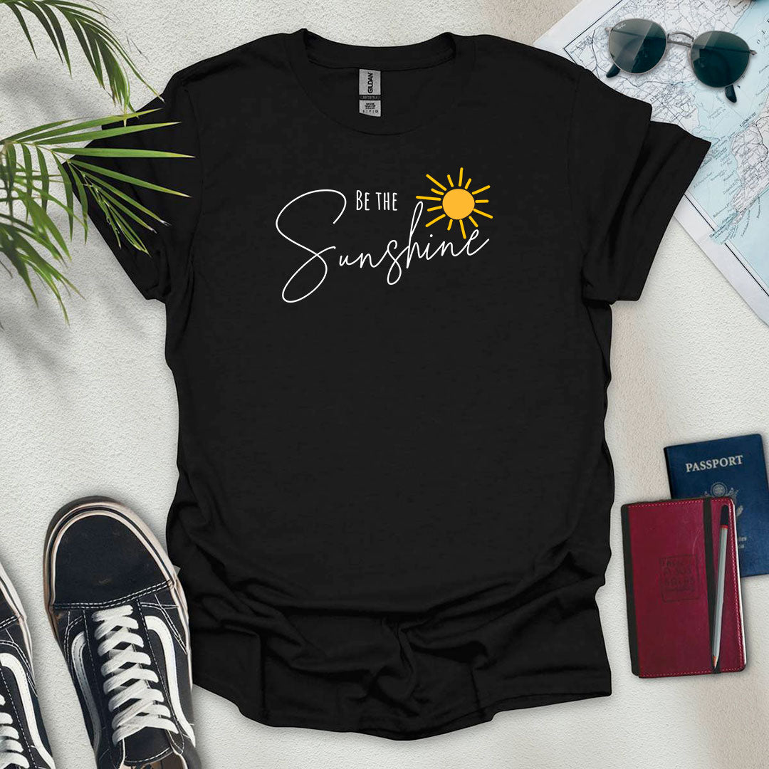 Be the Sunshine T-Shirt - Wander Wears | Explore in Style - Adventure & Travel Apparel