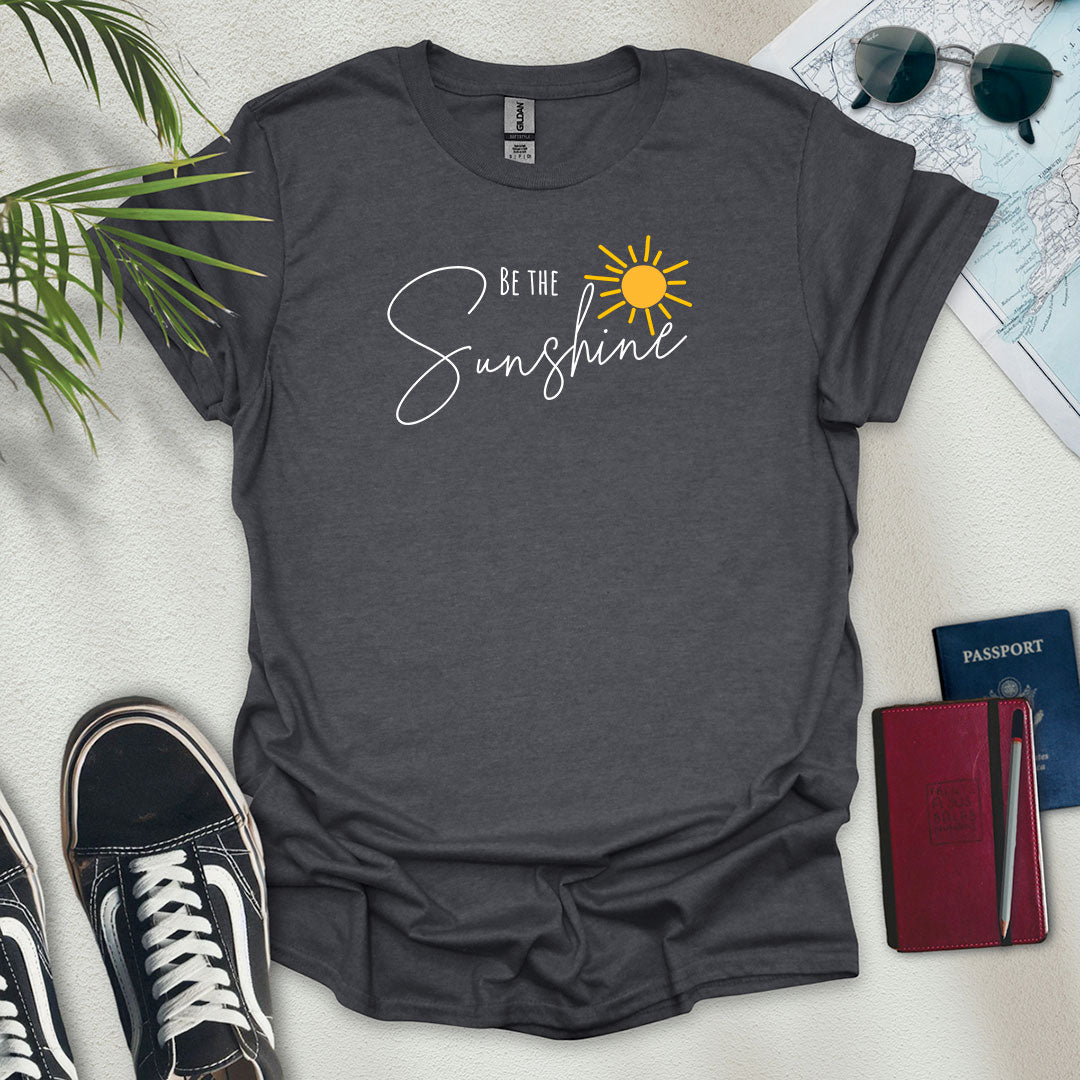 Be the Sunshine T-Shirt - Wander Wears | Explore in Style - Adventure & Travel Apparel