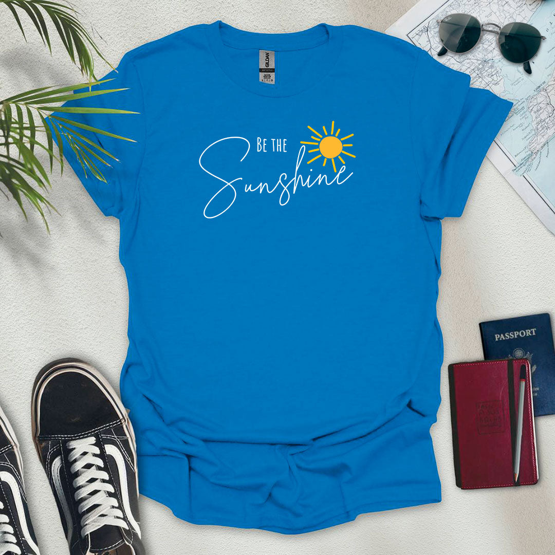Be the Sunshine T-Shirt - Wander Wears | Explore in Style - Adventure & Travel Apparel