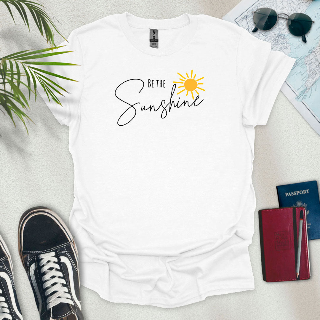 Be the Sunshine T-Shirt - Wander Wears | Explore in Style - Adventure & Travel Apparel