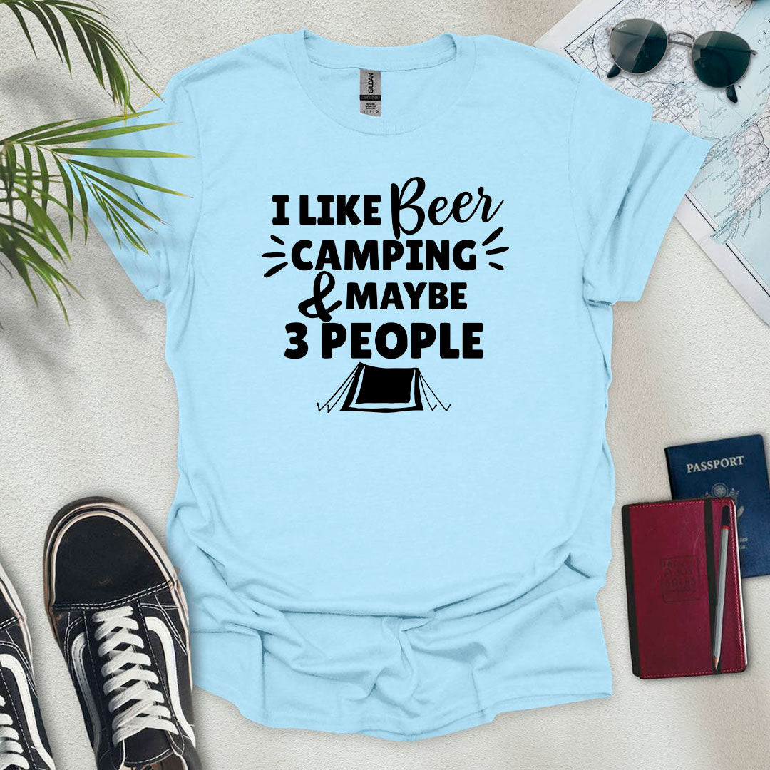 Beer, Camping And Maybe 3 People T-Shirt - Wander Wears | Explore in Style - Adventure & Travel Apparel