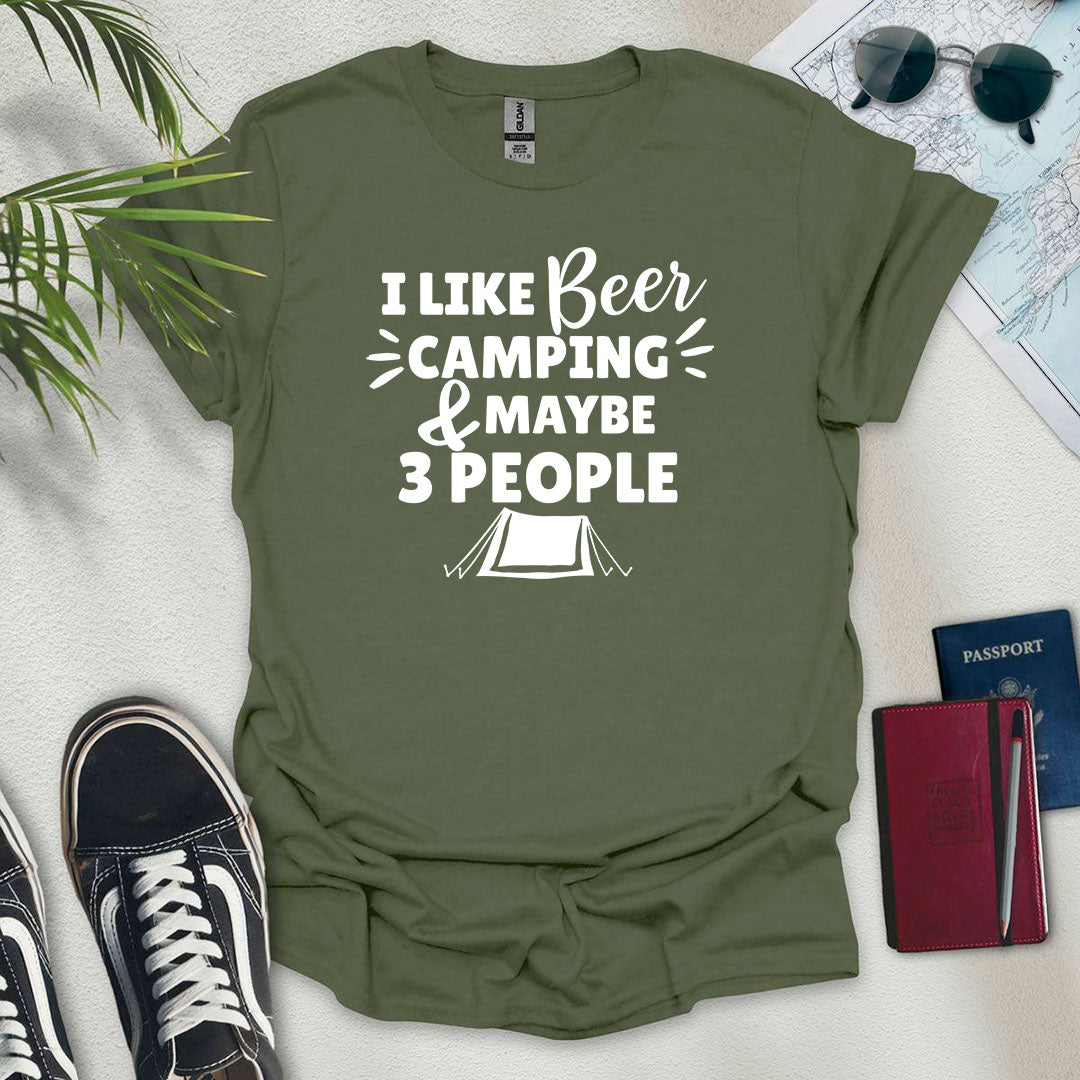 Beer, Camping And Maybe 3 People T-Shirt
