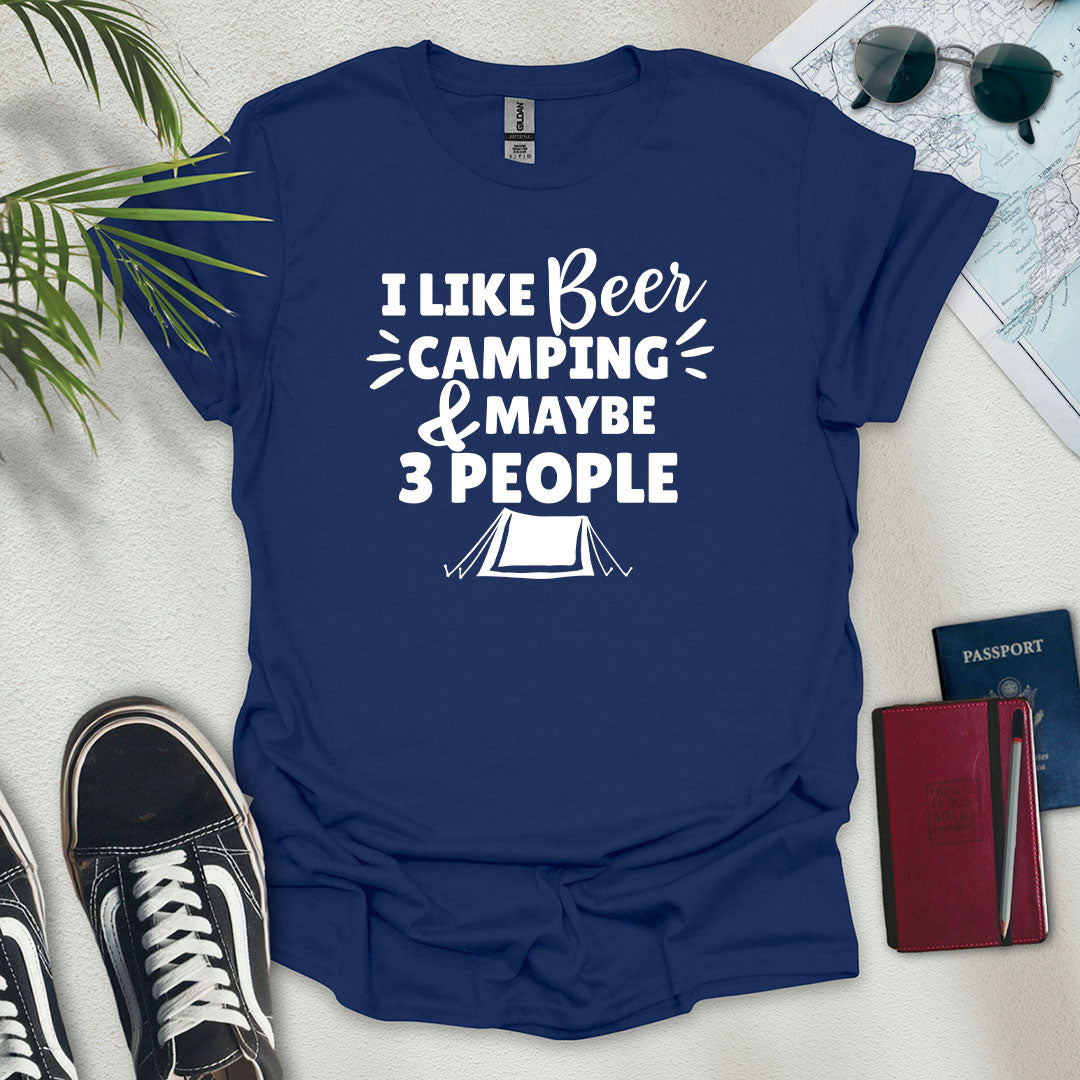 Beer, Camping And Maybe 3 People T-Shirt - Wander Wears | Explore in Style - Adventure & Travel Apparel