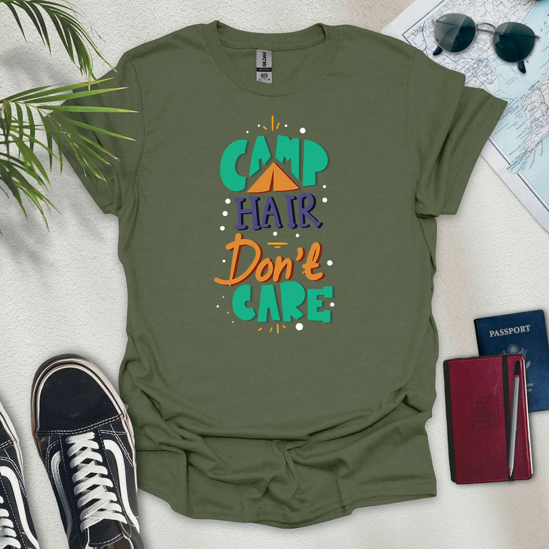 Camp Hair, Don't Care T-Shirt - Wander Wears | Explore in Style - Adventure & Travel Apparel