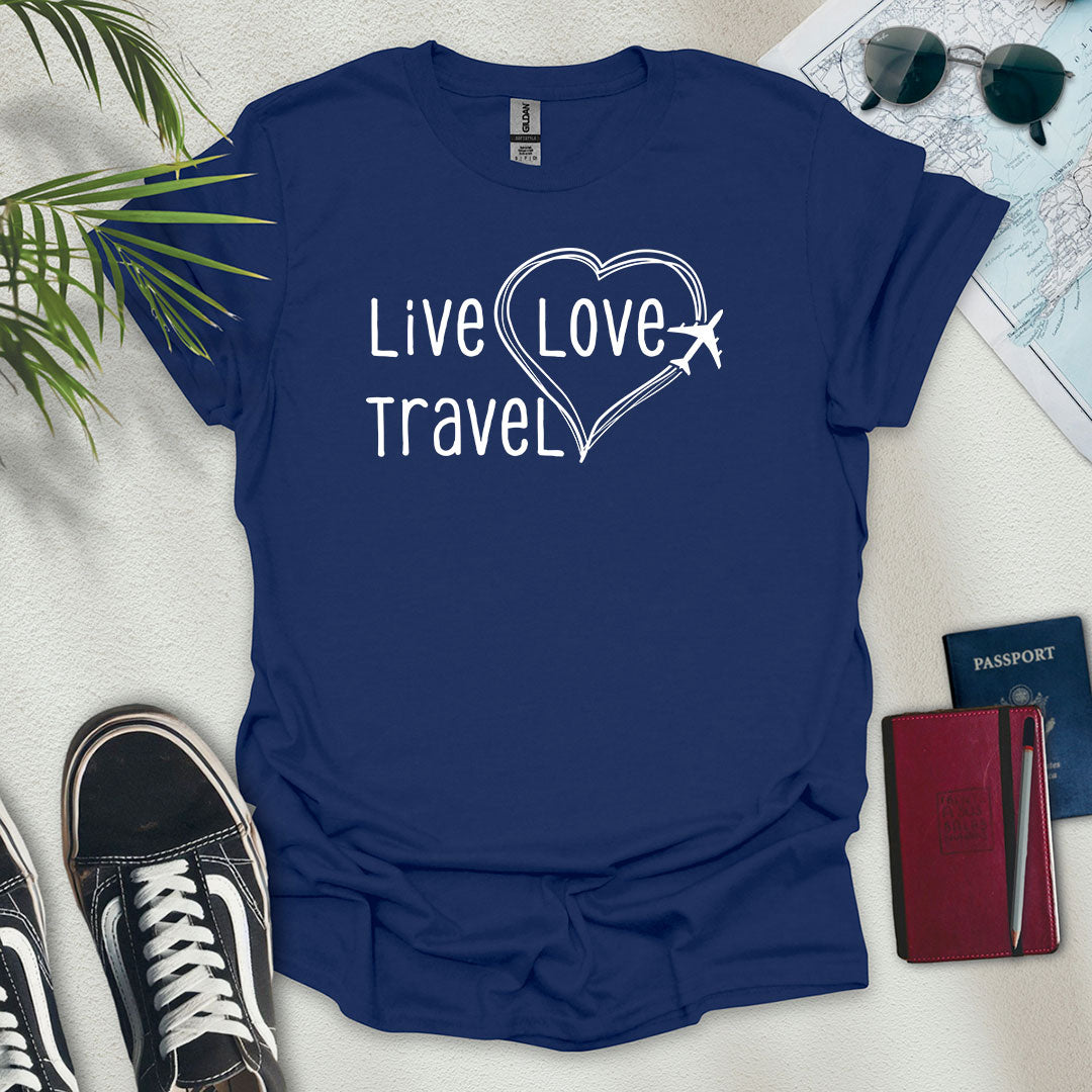 Live Love Travel T-Shirt - Wander Wears | Explore in Style - Adventure & Travel Apparel