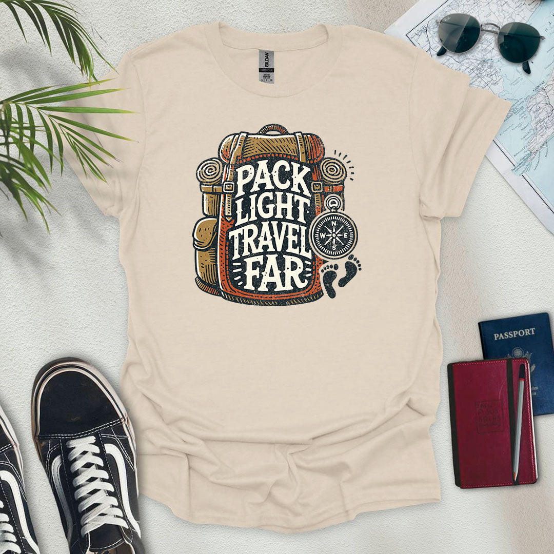 Pack Light Travel Far T-Shirt - Wander Wears | Explore in Style - Adventure & Travel Apparel