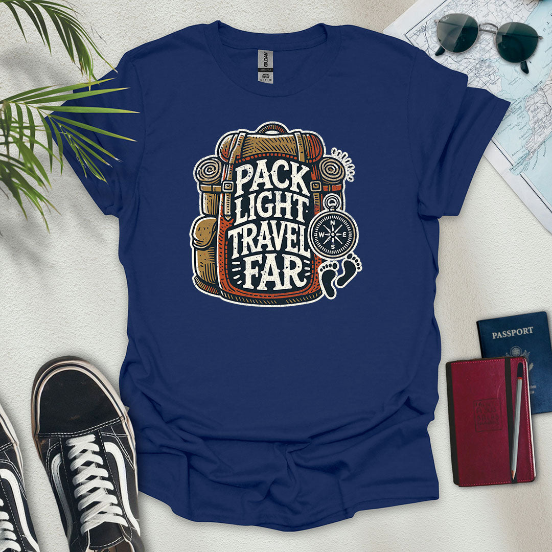 Pack Light Travel Far T-Shirt - Wander Wears | Explore in Style - Adventure & Travel Apparel