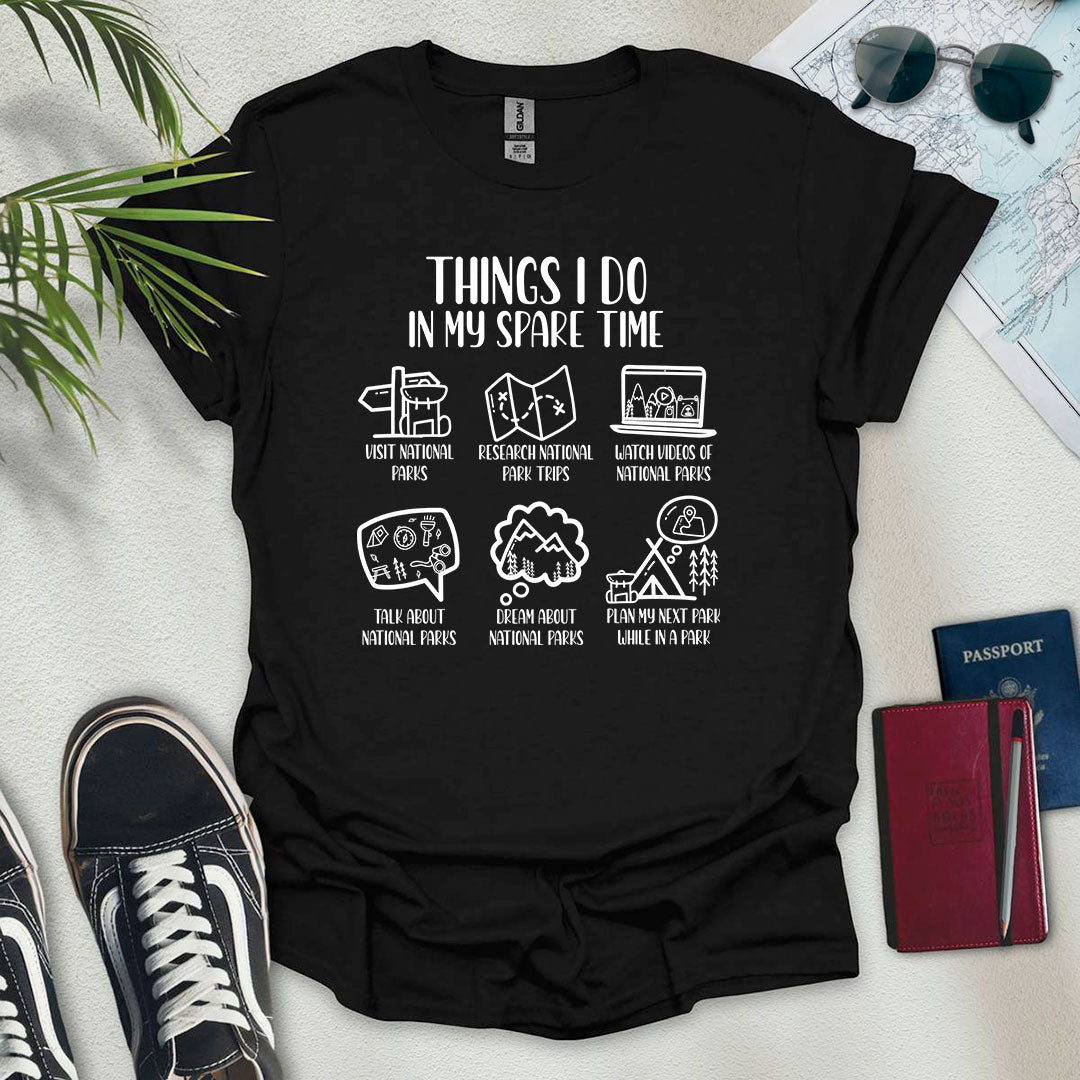 Things I Do In My Spare Time - National Parks T-Shirt - Wander Wears | Explore in Style - Adventure & Travel Apparel