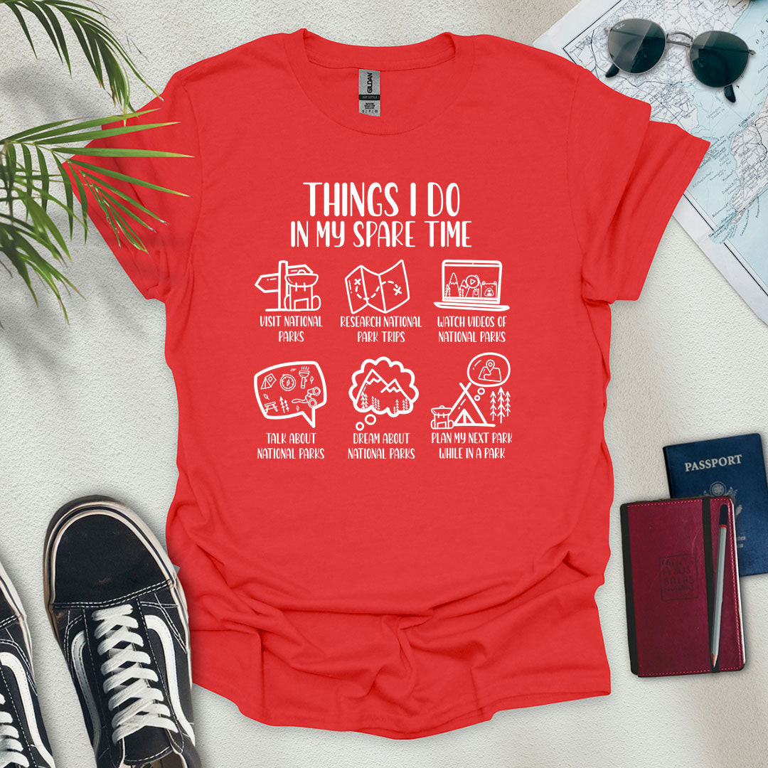 Things I Do In My Spare Time - National Parks T-Shirt - Wander Wears | Explore in Style - Adventure & Travel Apparel