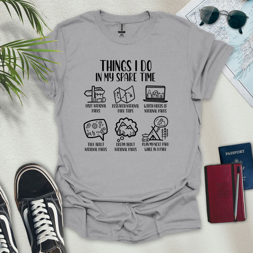 Things I Do In My Spare Time - National Parks T-Shirt - Wander Wears | Explore in Style - Adventure & Travel Apparel