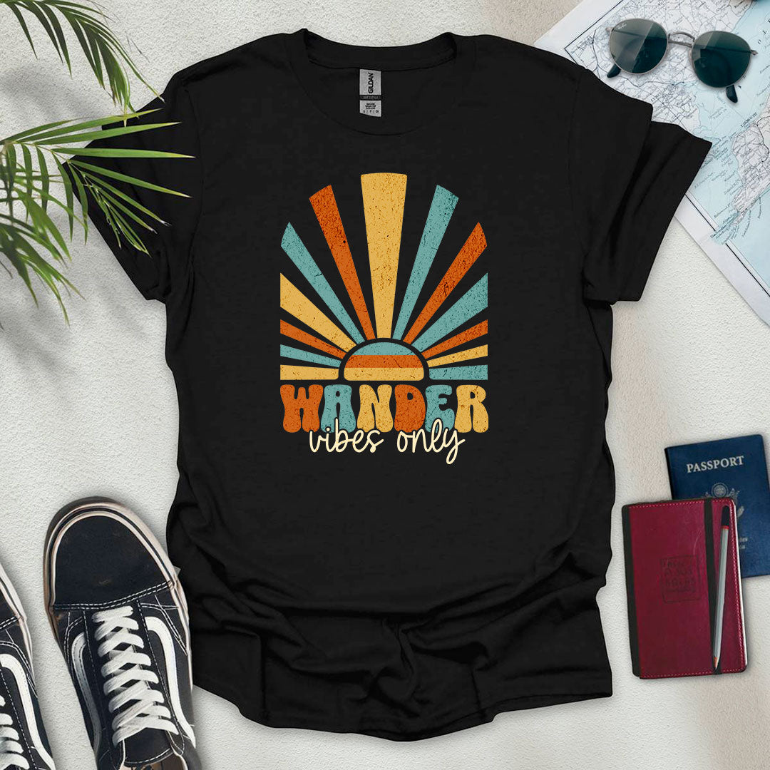 Wander Vibes Only T-Shirt - Wander Wears | Explore in Style - Adventure & Travel Apparel