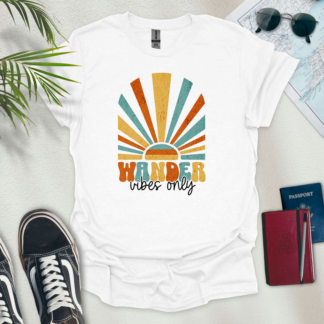 Wander Vibes Only T-Shirt - Wander Wears | Explore in Style - Adventure & Travel Apparel
