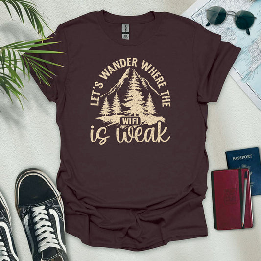 Let's Wander Where the WiFi is Weak T-Shirt - Wander Wears | Explore in Style - Adventure & Travel Apparel