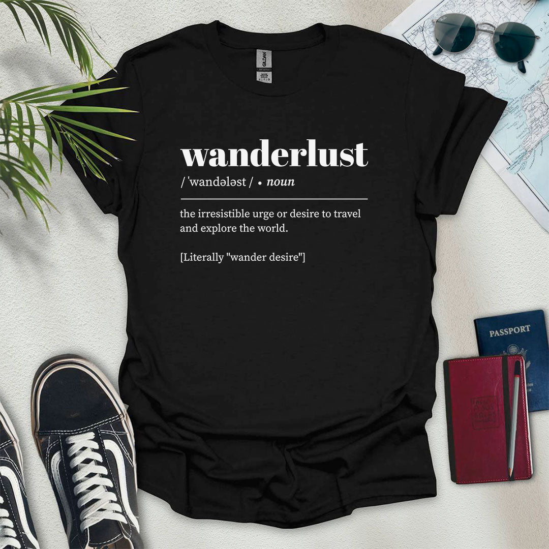 Wanderlust Definition T-Shirt - Wander Wears | Explore in Style - Adventure & Travel Apparel
