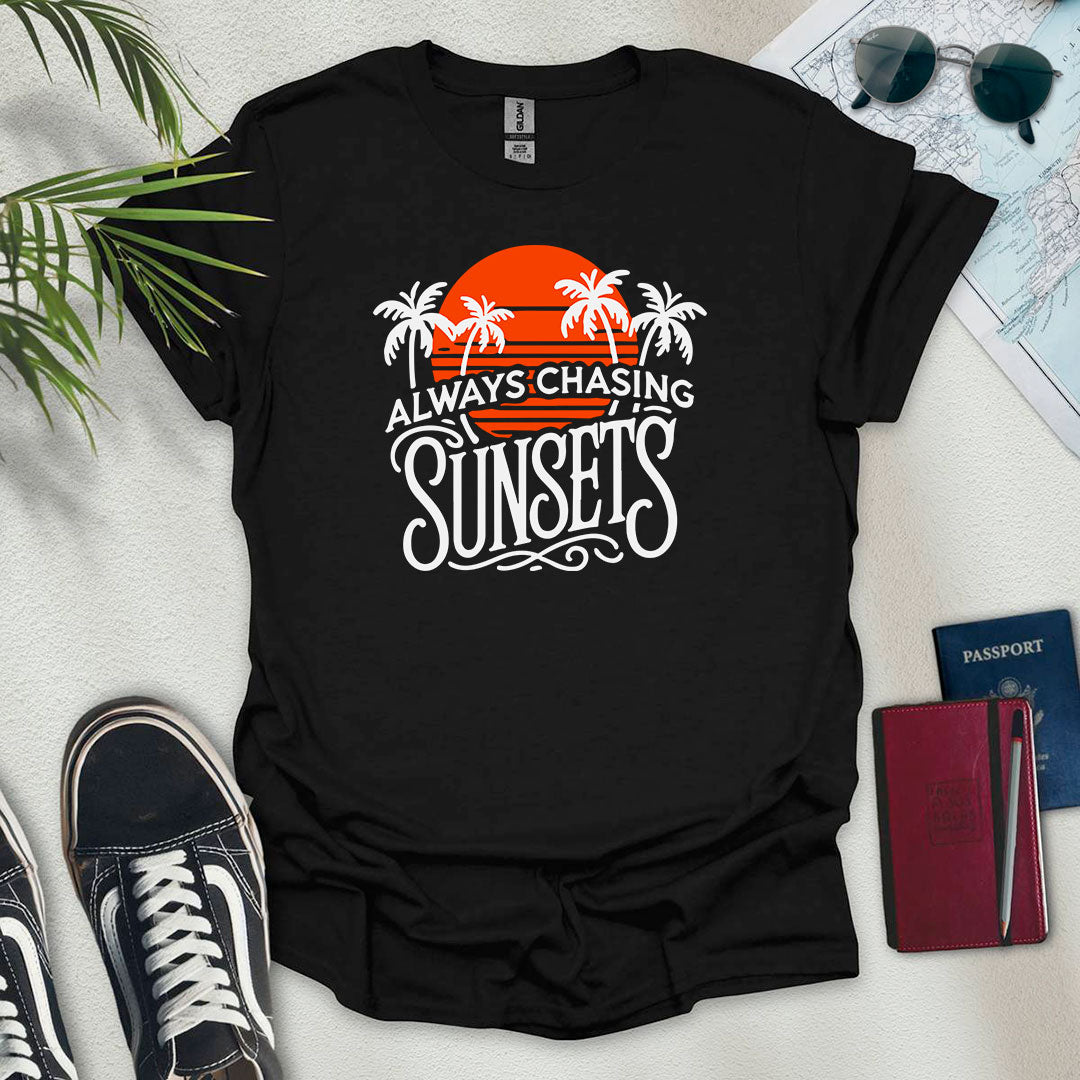 Always Chasing Sunsets Beach T-Shirt - Wander Wears | Explore in Style - Adventure & Travel Apparel