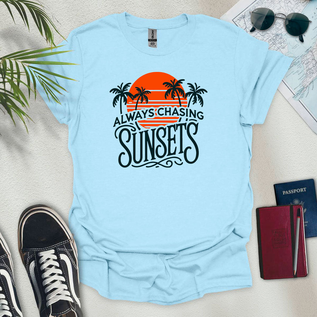 Always Chasing Sunsets Beach T-Shirt - Wander Wears | Explore in Style - Adventure & Travel Apparel