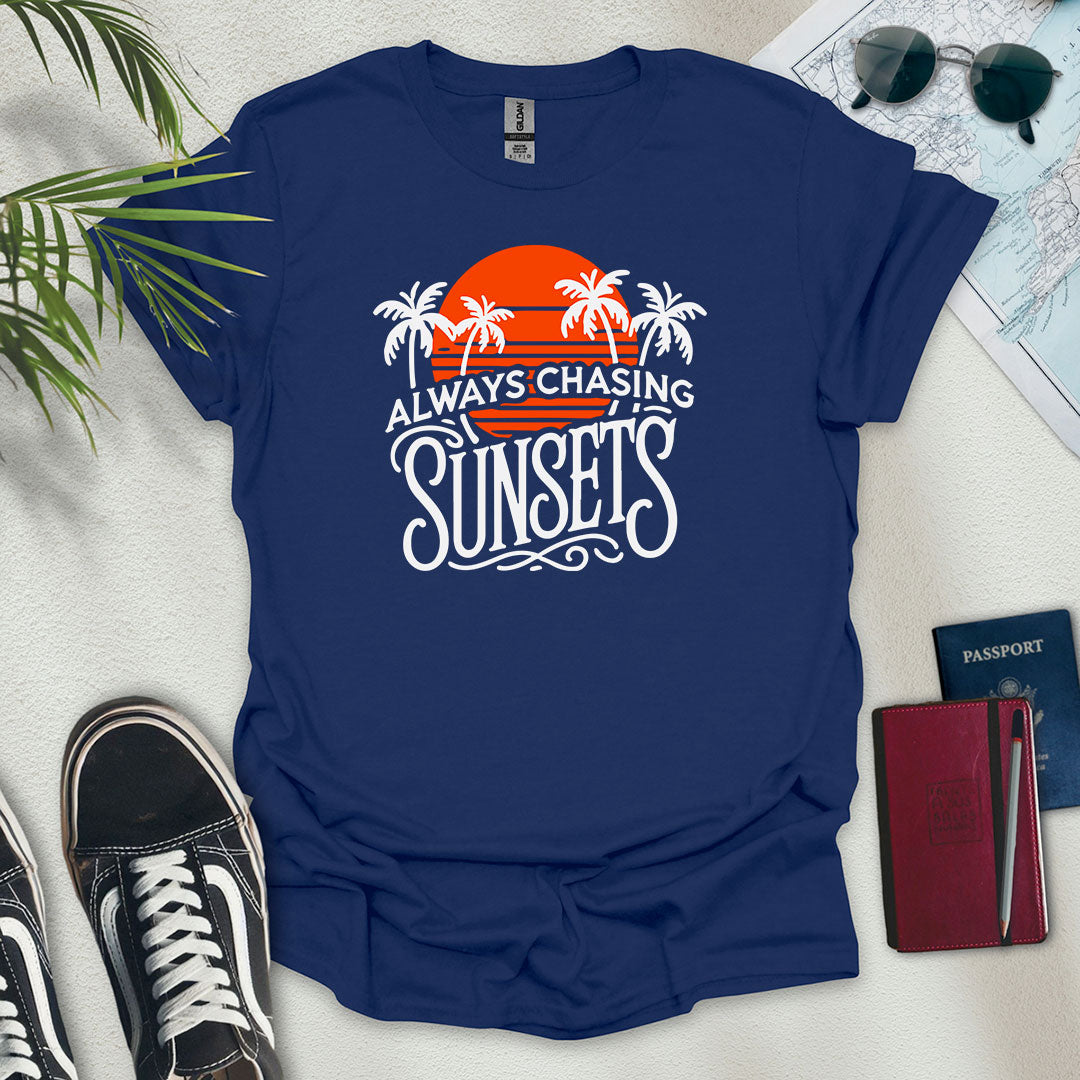 Always Chasing Sunsets Beach T-Shirt - Wander Wears | Explore in Style - Adventure & Travel Apparel