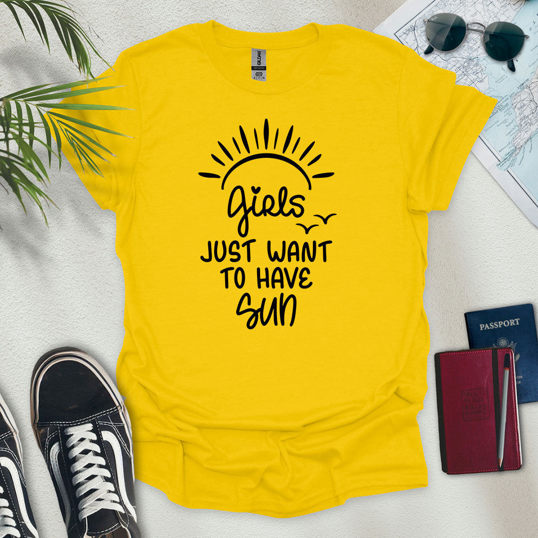 Girls Just Want to Have Sun T-Shirt - Wander Wears | Explore in Style - Adventure & Travel Apparel