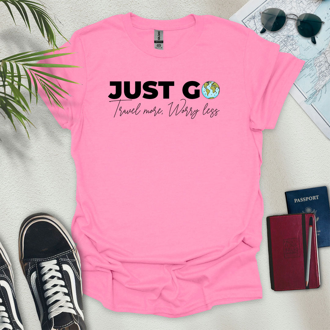 Just Go T-Shirt - Wander Wears | Explore in Style - Adventure & Travel Apparel