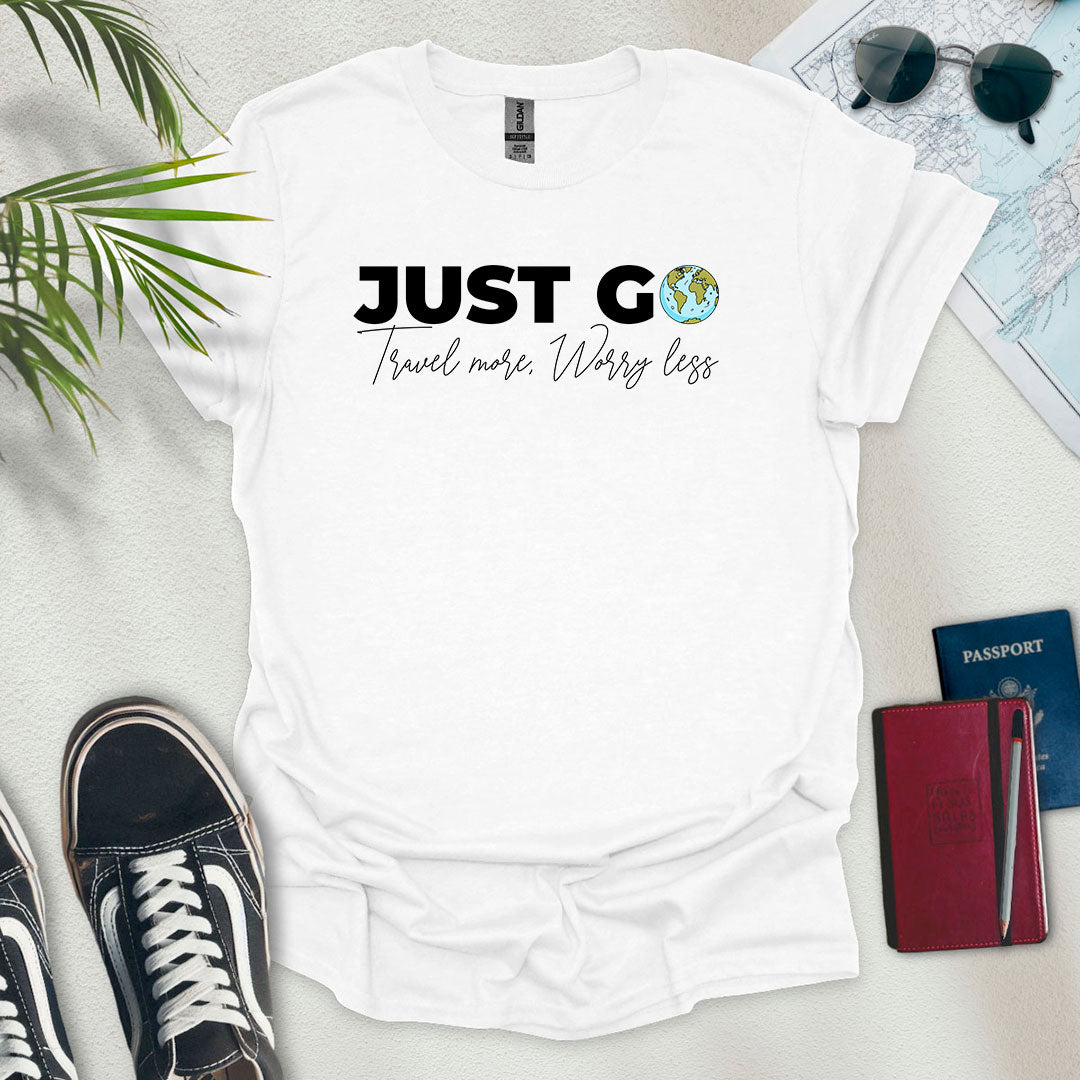 Just Go T-Shirt - Wander Wears | Explore in Style - Adventure & Travel Apparel