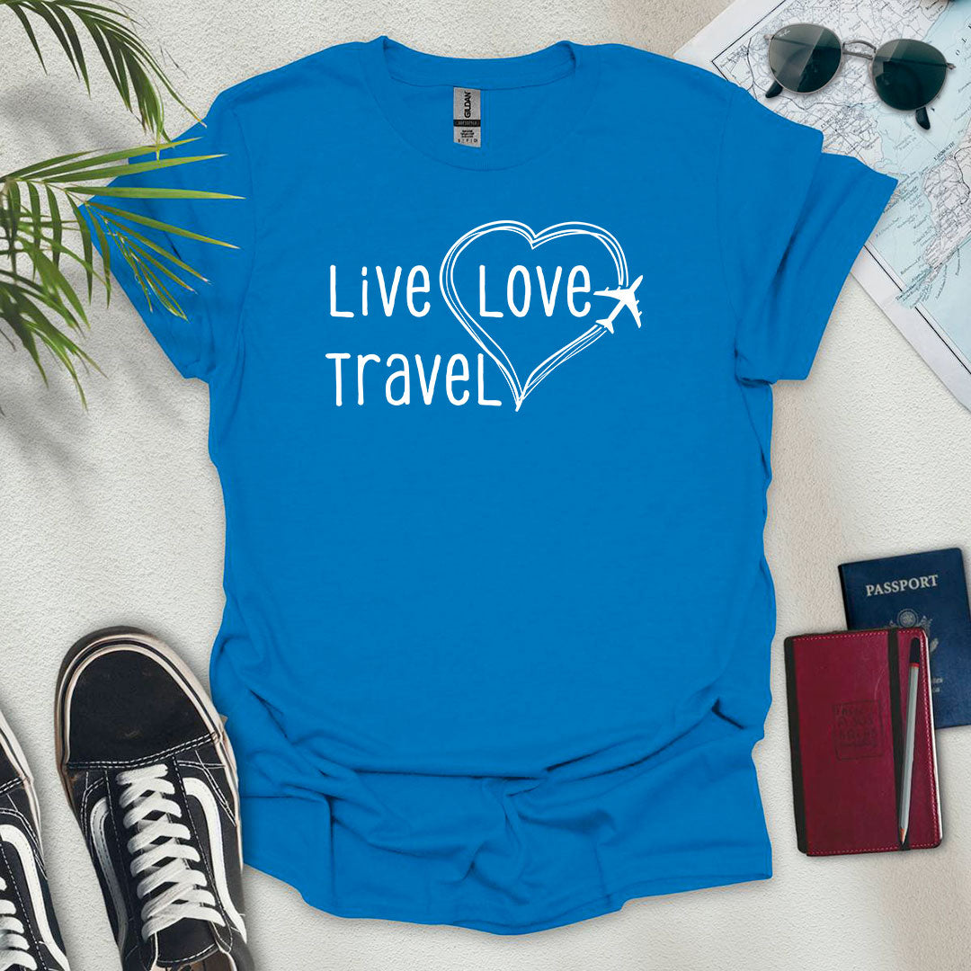 Live Love Travel T-Shirt - Wander Wears | Explore in Style - Adventure & Travel Apparel